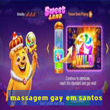 massagem gay em santos